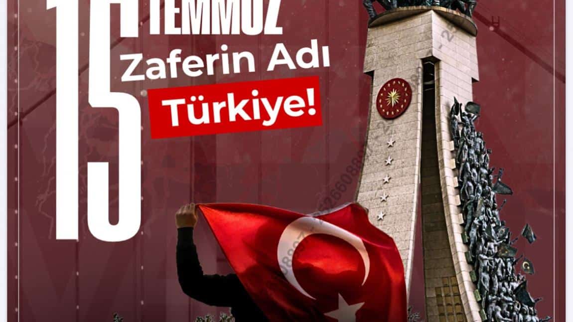 15 TEMMUZ DESTANI